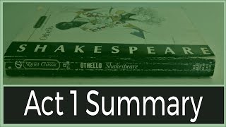 Othello Act 1 Summary [upl. by Torp]