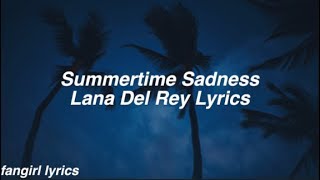 Summertime Sadness  Lana Del Rey Lyrics [upl. by Townsend477]