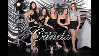 ORQUESTA CANELA  CANELA CUMBIAS [upl. by Hillery]