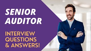 Senior Auditor Interview Questions with Answer Examples [upl. by Rolyt]