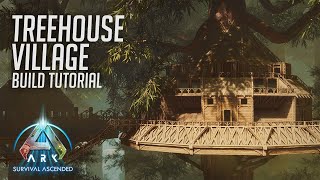 ARK Survival Ascended  Tree House Village Base  Build Tutorial [upl. by Hayes557]