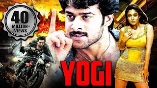 Yogi Full South Indian Hindi Dubbed Movie  Prabhas Nayantara  Telugu Movies Hindi Dubbed [upl. by Razal]