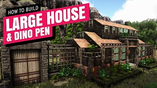 How To Build A Large House With Dino Pen  Ark Survival Evolved [upl. by Zabrine]