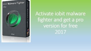 IOBIT MALWARE FIGHTER PRO FREE ACTIVATION Latest Version [upl. by Anivel588]