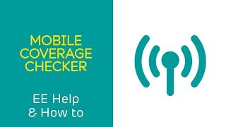 EE Help amp How To Mobile Coverage Checker [upl. by Weatherby]