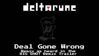 Deal Gone Wrong Deltarune Remix [upl. by Eugirne609]