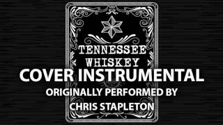 Tennessee Whiskey Cover Instrumental In the Style of Chris Stapleton [upl. by Eenitsed]