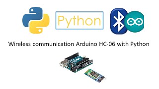 Control Arduino with HC06 wireless from PC using Python [upl. by Nylcaj]