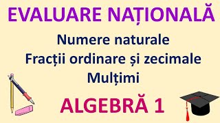 Evaluare Nationala A1  Numere naturale Fractii ordinare fractii zecimale Multimi [upl. by Nylodam897]