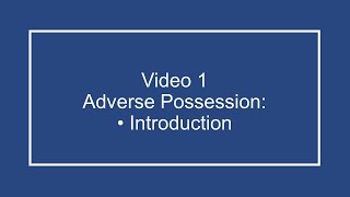 ProfDale Property Video 1  Introduction to Adverse Possession [upl. by Ennovehs330]