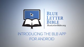 The Blue Letter Bible Android App [upl. by Sahc]