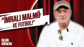 quotİmralı Malmö ve futbolquot [upl. by Kendre245]