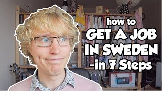 How to Get a Job in Sweden  a Comprehensive somewhat silly Guide [upl. by Olson]