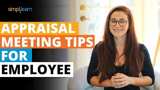 Appraisal Meeting Tips For Employee  Performance Review Meeting With Manager  Simplilearn [upl. by Gagne602]