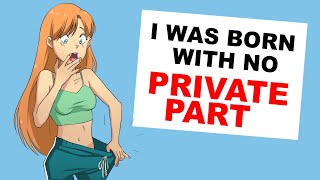 I Was Born With No Private Part [upl. by Eartha557]