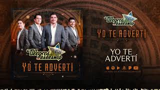 Los Alegres Del Barranco  Yo Te Adverti Audio Oficial [upl. by Homere667]