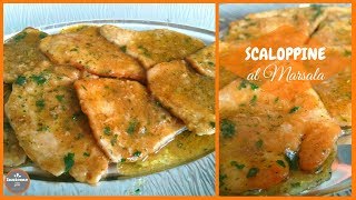 SCALOPPINE AL MARSALA  Insieme con gusto [upl. by Enneyehs192]