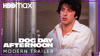 Dog Day Afternoon  Modern Trailer  HBO Max [upl. by Hgielek]