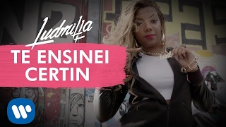 LUDMILLA  Te Ensinei Certin Clipe Oficial [upl. by Submuloc]