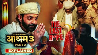 BHOPA KA KAAND  Aashram Season 3 Part 2 2025 Explained In Hindi  All Episodes Explained [upl. by Oruhtra]