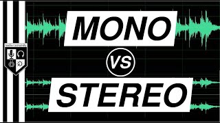 MONO vs STEREO Benefits amp Drawbacks of Stereo Audio [upl. by Tibbs]