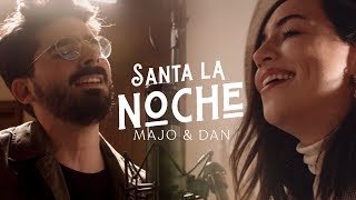 Majo y Dan  Santa La Noche Videoclip [upl. by Yralih]