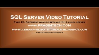 Different ways to replace NULL in sql server  Part 15 [upl. by Ddahc850]