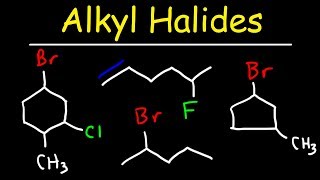 Naming Alkyl Halides  IUPAC Nomenclature [upl. by Tisha]