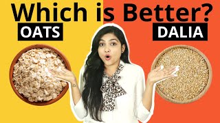 oats vs daliya Which is Better   oats  daliya  oats benefits  dalia benefits  Living Bright [upl. by Osicnarf]