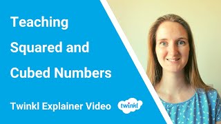 Teaching Squared and Cubed Numbers [upl. by Cyb]