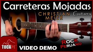 Carreteras Mojadas  Christian Meier  Cover 003 🎸 [upl. by Haimerej307]