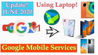 June 2020 Install Google Play Store Using HiSuite on Nova 7iMate 30 seriesP40 seriesMate XXs [upl. by Brendan]