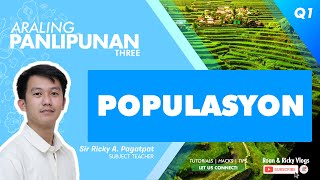 AP 3 WEEK 3 Quarter 1  Populasyon [upl. by Anaujait796]