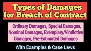 Types of Damages in Breach of Contract  Kinds of Damages  Suit for Damages in Breach of Contract [upl. by Tierney559]