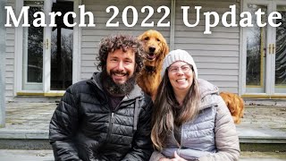 March 2022 homestead update Future plans Gifts and Letters [upl. by Htebiram810]