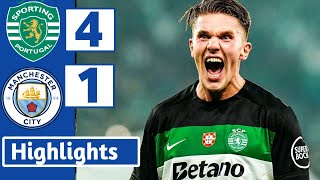 Sporting CP vs Man City  4 1   HIGHLIGHTS  UEFA CHAMPIONS LEAGUE [upl. by Teena]