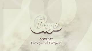 Chicago  Someday August 29 1968 Live at Carnegie Hall Official Audio [upl. by Kyriako]