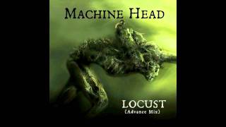 Machine Head  Locust [upl. by Kessiah]