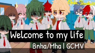 Welcome to my Life GCMV  Sad  MhaBnha  Au  READ BEGINNING [upl. by Elay]