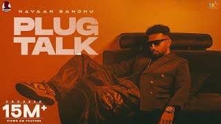 Plug Talk  Navaan Sandhu  Icon  New Latest Punjabi Songs 2022 [upl. by Unhsiv]