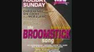 Broomstick song [upl. by Einnad]