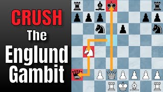 CRUSH the dubious ENGLUND GAMBIT [upl. by Red]