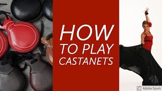 How to Play Castanets Part One [upl. by Nannaihr124]