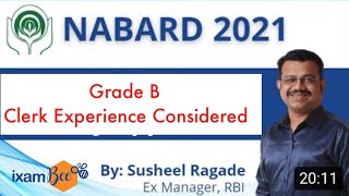 NABARD Grade B  Eligibility  Clerk Experience Considered  By Susheel Ragade [upl. by Ahidam]