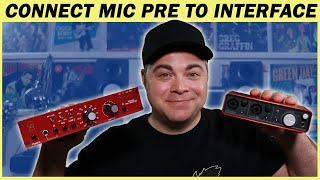 How to Connect an External Mic Preamp to an Audio Interface [upl. by Suoivatnod819]