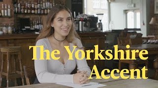 The Yorkshire Accent Explained [upl. by Male]