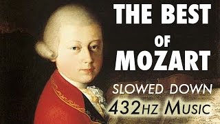 The Best Of Mozart  Slowed Down  432Hz  45 Hours [upl. by Patterson756]