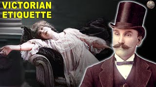 Weirdest Bits Of Victorian Etiquette You Wont Believe People Actually Observed [upl. by Jordanson]