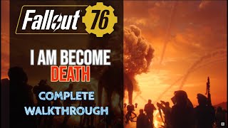 Fallout 76 Nuke Launch  I Am Become Death  Enclave Quest Guide [upl. by Sumetra538]