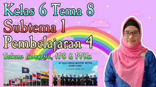 Kelas 6 Tema 8 Subtema 1 Pembelajaran 4 [upl. by Llesram]